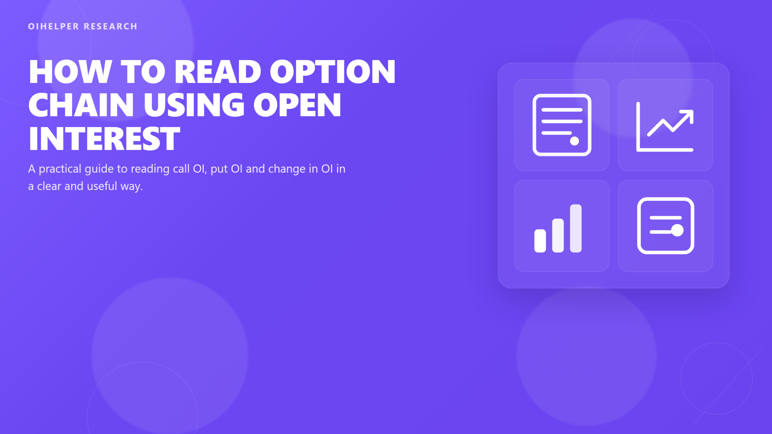 Purple editorial featured image for the article How to Read Option Chain Using Open Interest.