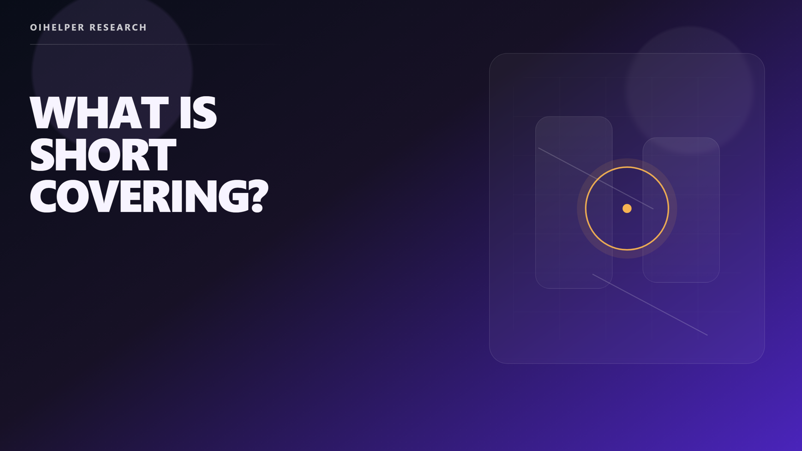 Purple editorial featured image for the article What Is Short Covering?